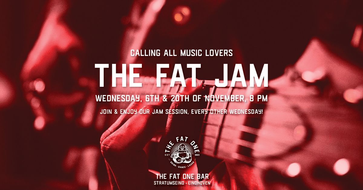 The Fat Jam | Fat One Bar