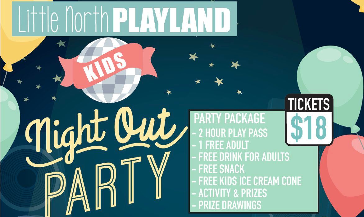 KIDS NIGHT OUT PARTY!