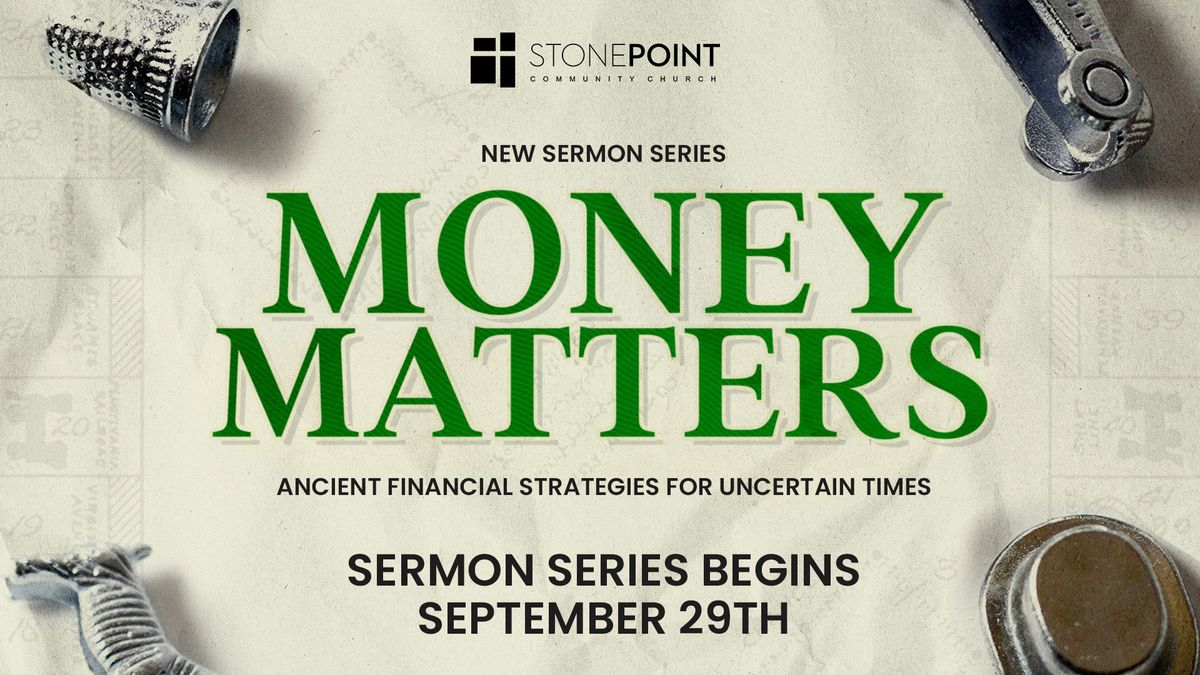 Sermon Series: Money Matters \ud83d\udcb5