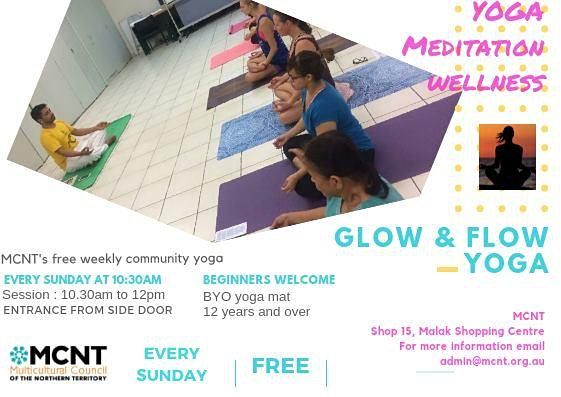 Free (Glow and Flow) Yoga Classes. (Now at Filipino Hall) FROM 9.30AM NOW