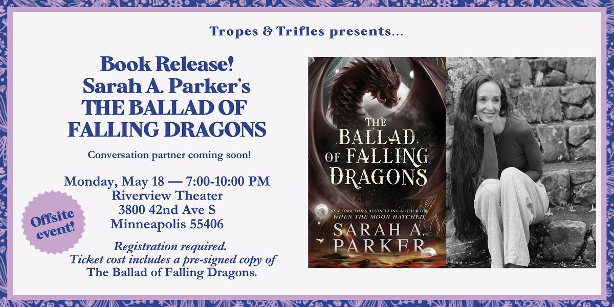 Book Release! Sarah A. Parker's THE BALLAD OF FALLING DRAGONS