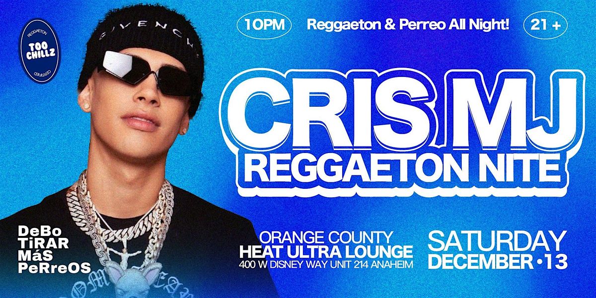 CRIS MJ NIGHT @ HEAT ULTRA LOUNGE OC