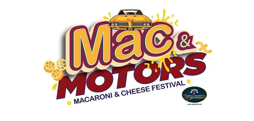 Mac & Motors - Macaroni & Cheese Festival