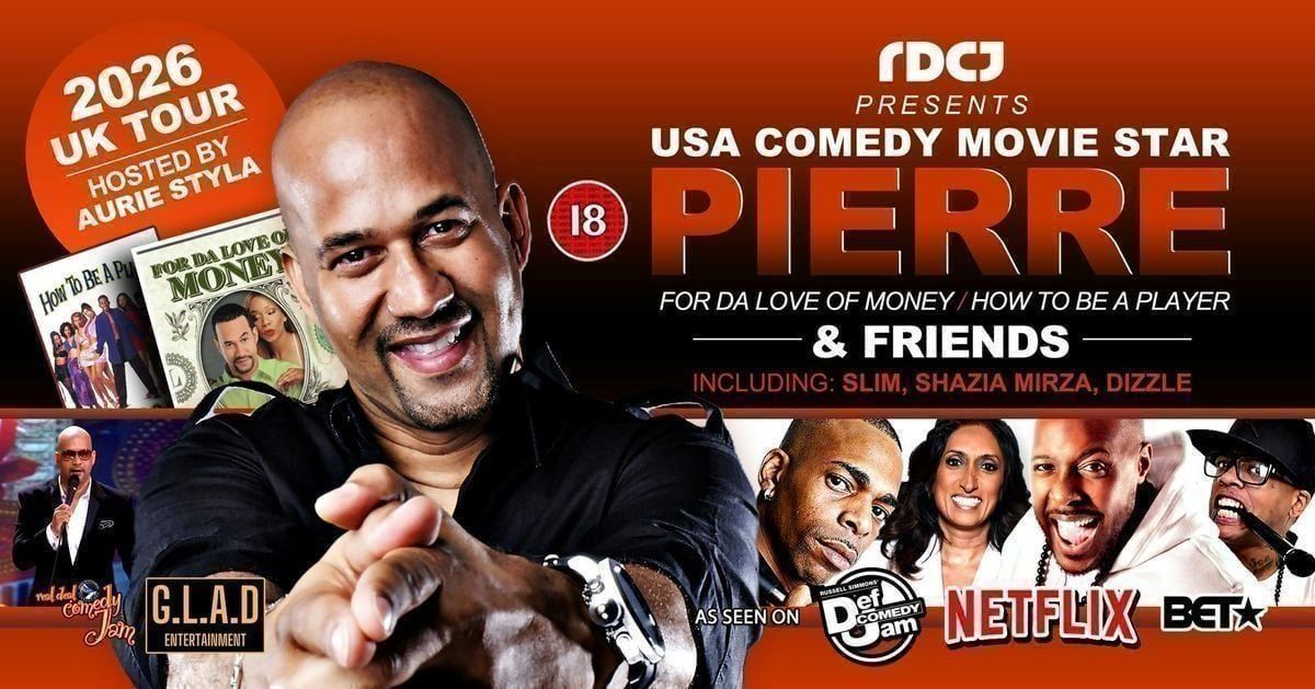 RDCJ Presents: USA Comedy Movie Star PIERRE &amp; Friends - London