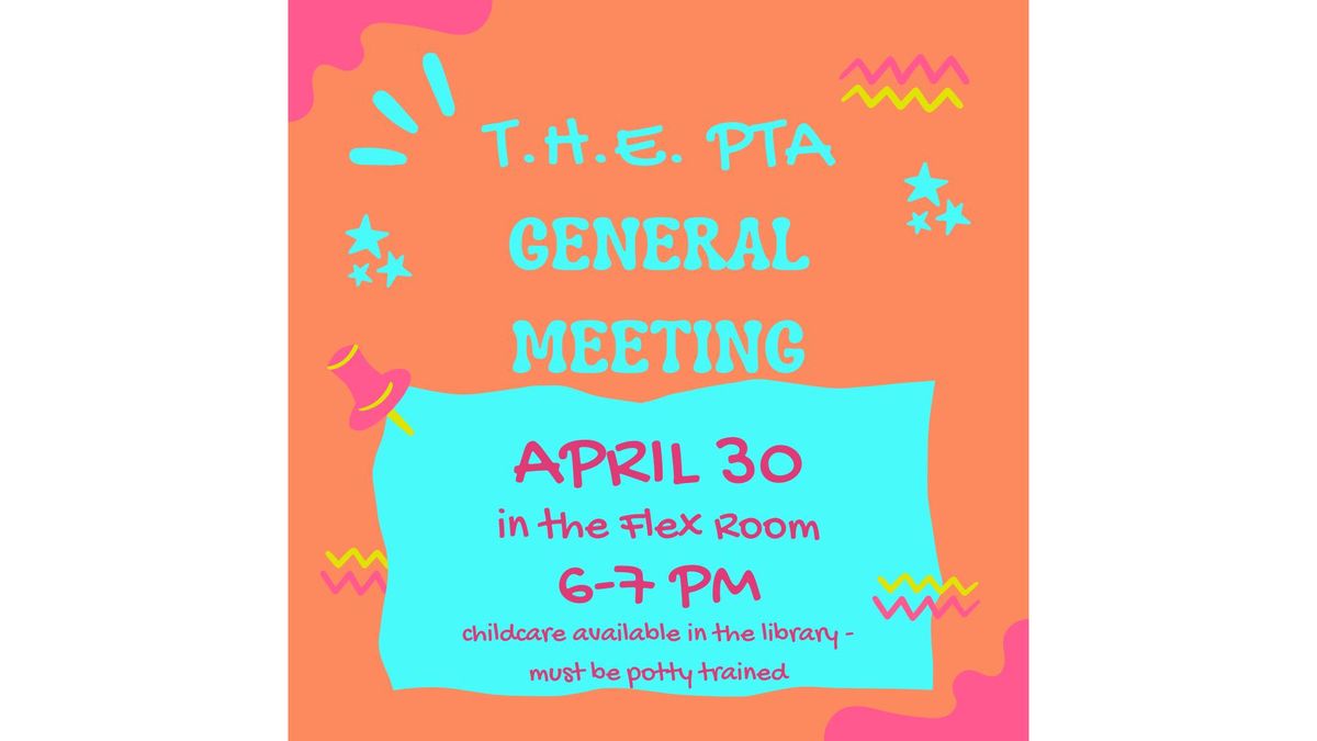 General PTA Meeting