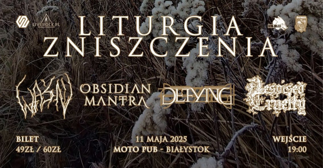 Majowa Liturgia Zniszczenia - Wa\u015b\u0144 | Obsidian Mantra | Despised Cruelty | Defying - Bia\u0142ystok