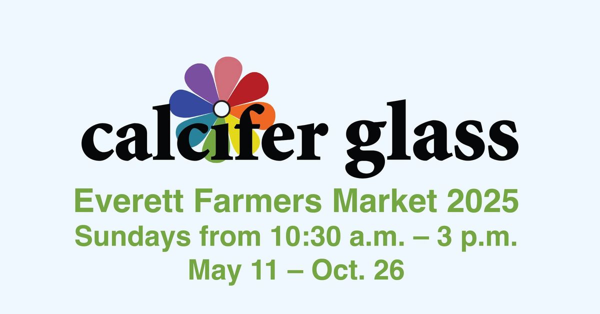 Everett Farmers Market (Calcifer Glass)