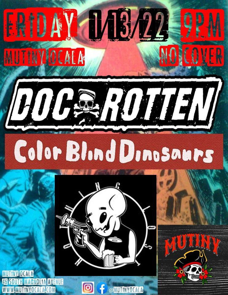 Doc Rotten Band Live Show - Doc Rotten / Nothing Lost / Colorblind Dinosaurs, Mutiny ...