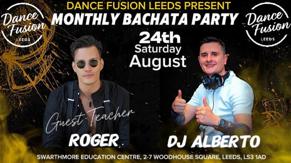 Leeds Monthly Bachata Party | Roger Craco | Dj Alberto
