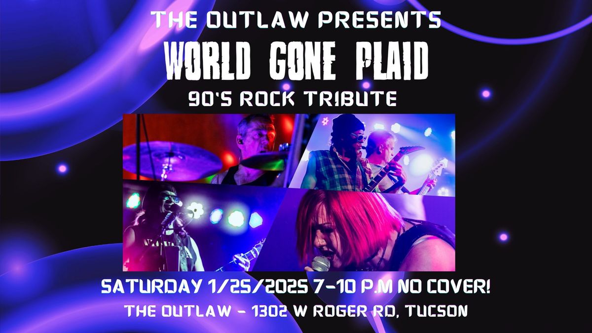 World Gone Plaid @The Outlaw!