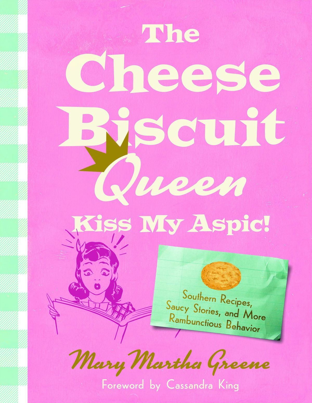 Beaufort Book Lauch -- The Cheese Biscuit Queen Kiss My Aspic! 