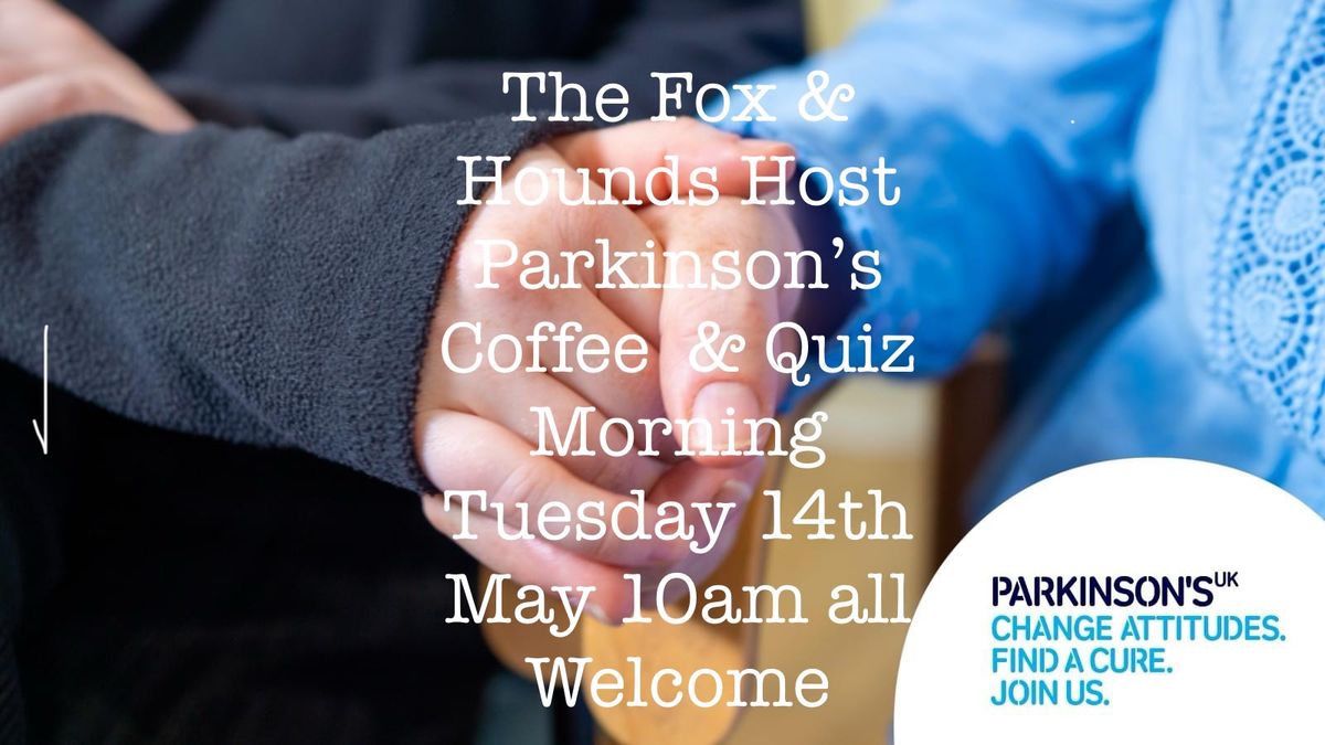 Parkinson\u2019s UK Coffee & Quiz Morning