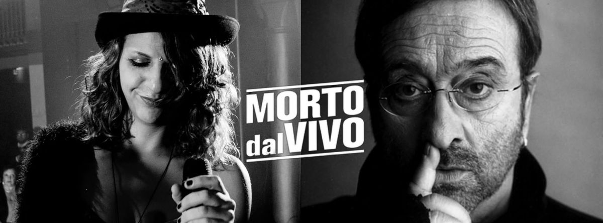 Morto dal vivo: Fausia canta Lucio Dalla