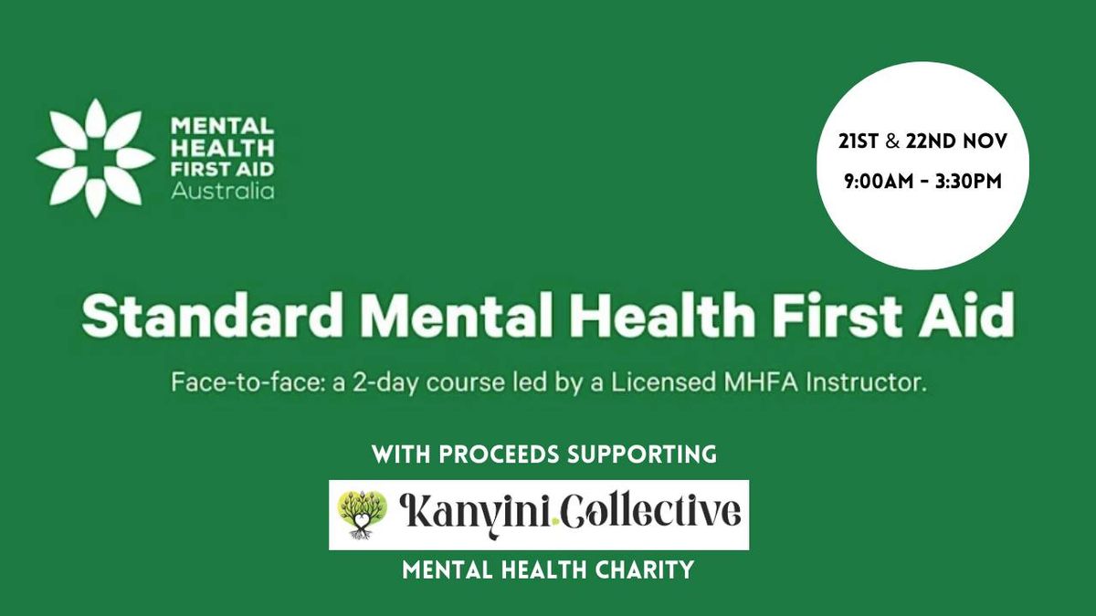 Mental Health First Aid Training, 21st & 22nd November 2024