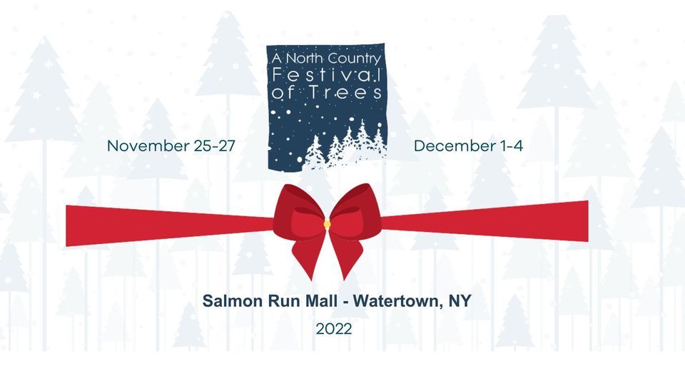 A North Country Festival of Trees, Salmon Run Mall, Watertown, 4