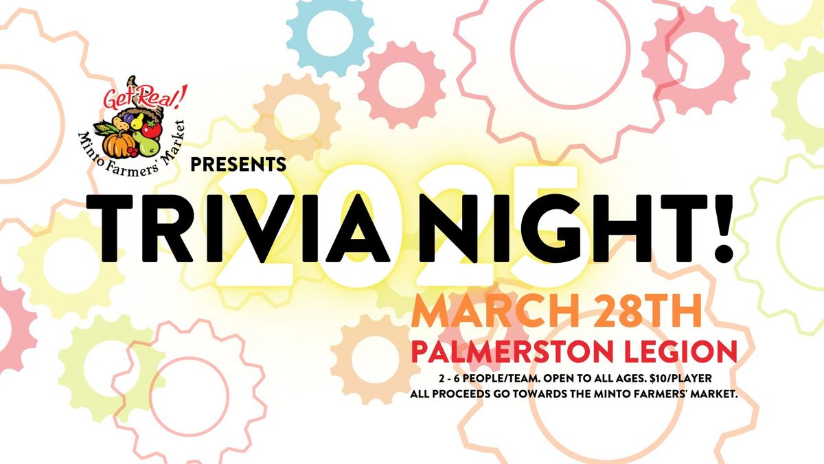 March Trivia Night with the Minto Farmers' Market!