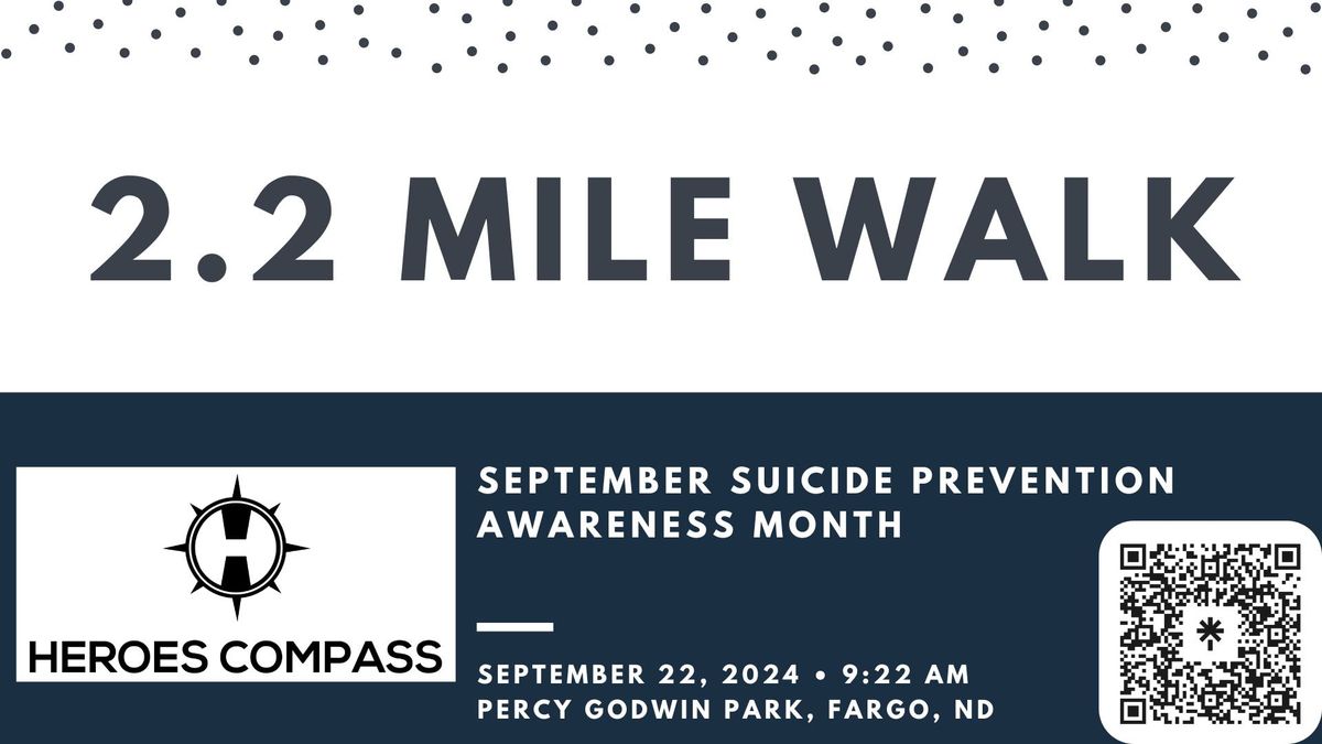 2.2 Mile Walk - Suicide Prevention Awareness