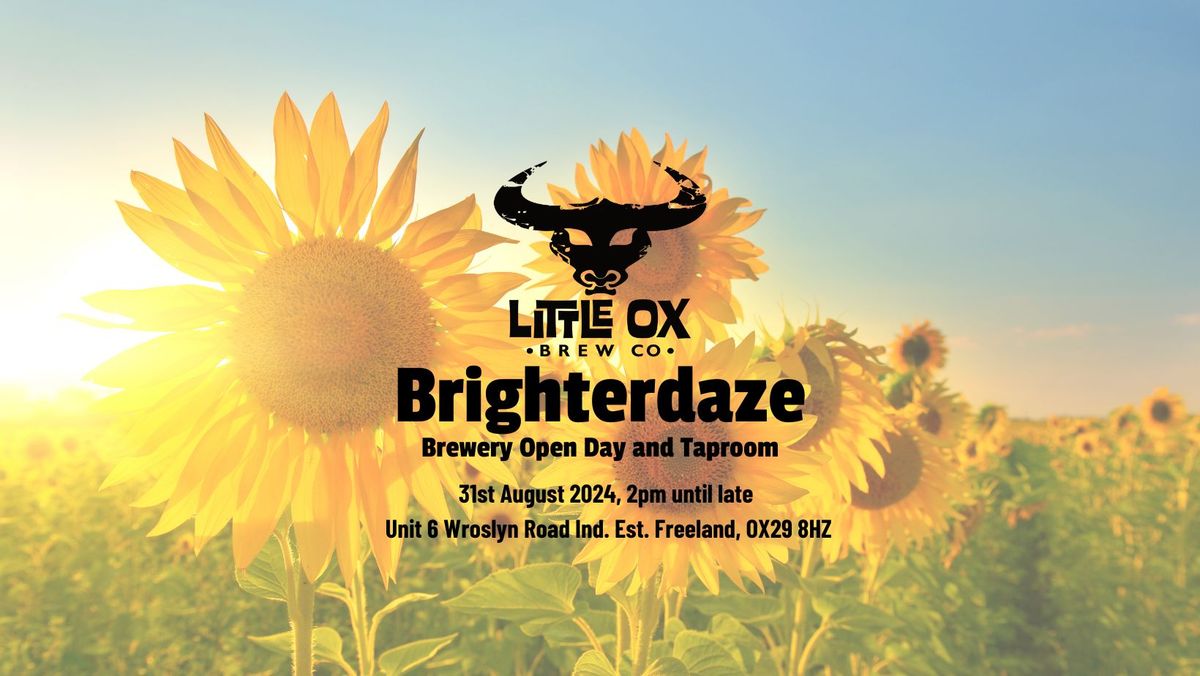 Brighterdaze - Little Ox Brewery Open Day