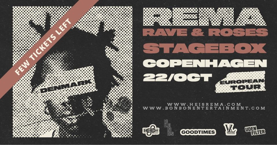 FEW TICKETS: Rema 'Rave & Roses' European Tour | Copenhagen