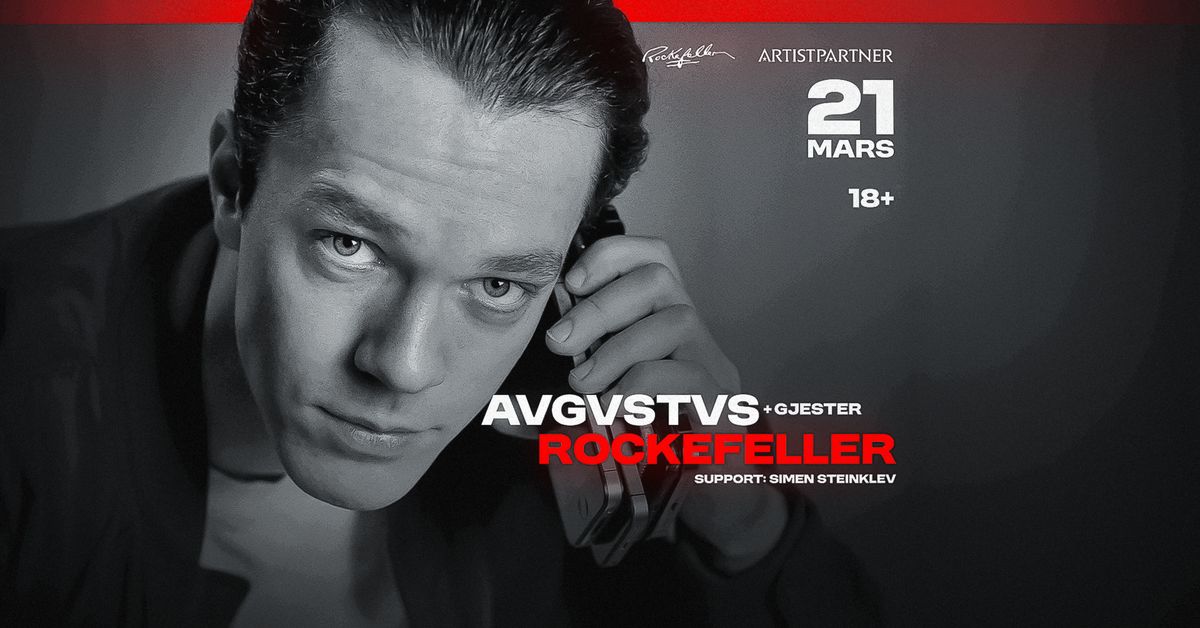 AVGVSTVS + support: Simen Steinklev \/\/ Rockefeller