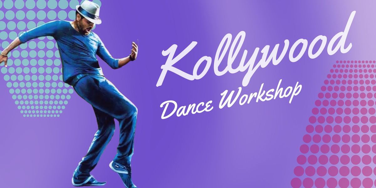 K-Hop (Kollywood) Dance Workshop