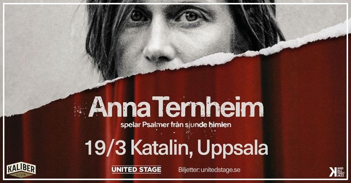 Anna Ternheim | Katalin Uppsala