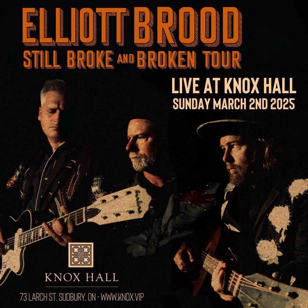 ELLIOTT BROOD Live at Knox Hall