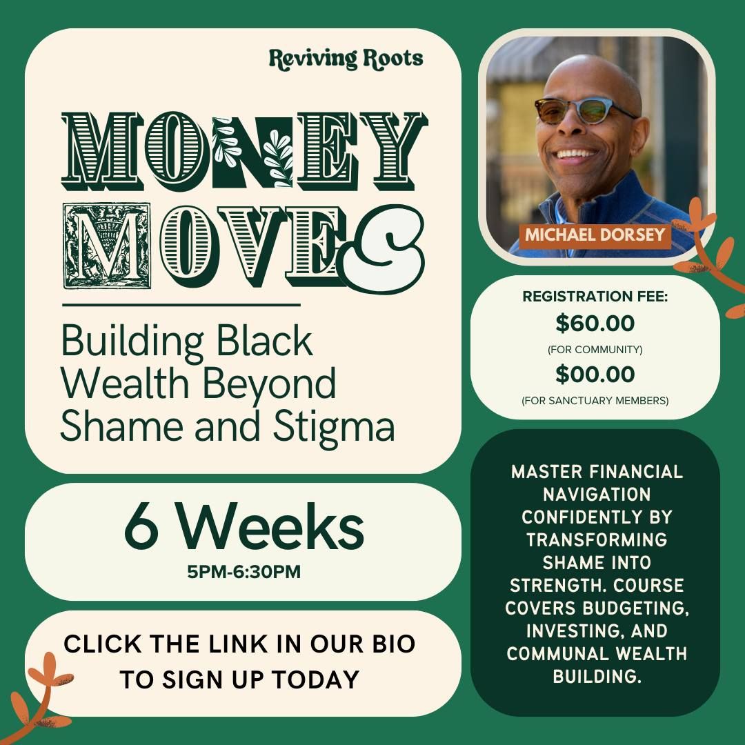 Money Moves: Building Black Wealth Beyond Shame and Stigma