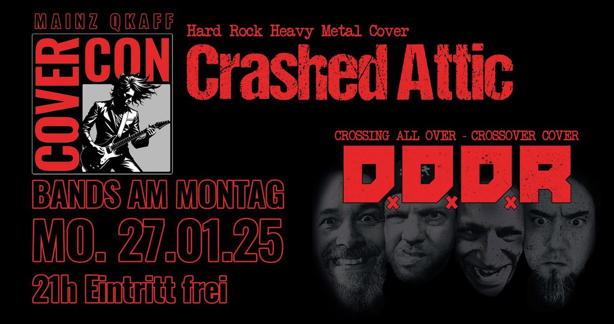 Bands am Montag: Crashed Attic \/ D.D.D.R. \u2022 Kulturcafe Mainz