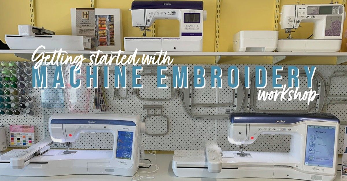 Getting Started with Machine Embroidery Workshop Auckland \u2013 June 2024
