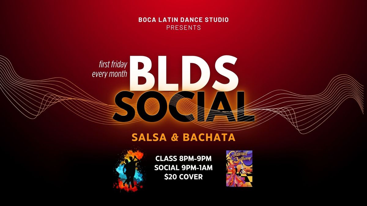 BLDS Monthly Salsa & Bachata Social