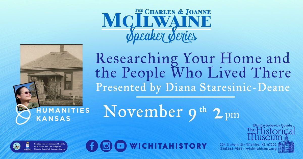 McIllwaine Quarterly Speaker Series - "Researching Your Home and the People Who Lived There"