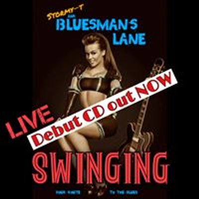 Stormy-T and Bluesman's Lane