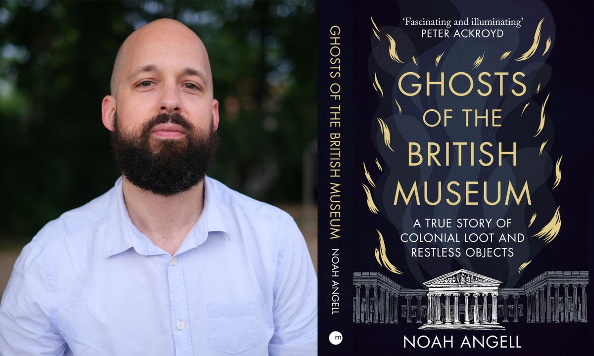 Ghosts of The British Museum Book Launch with Noah Angell