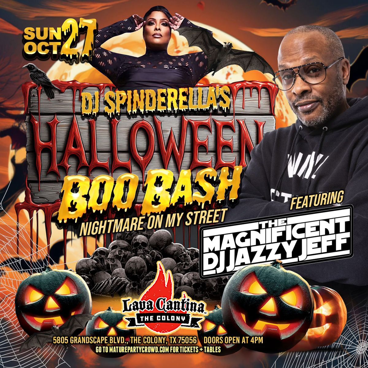 Dj Spinderella\u2019s ANNUAL BOO BASH feat DJ JAZZY JEFF @ Lava Cantina