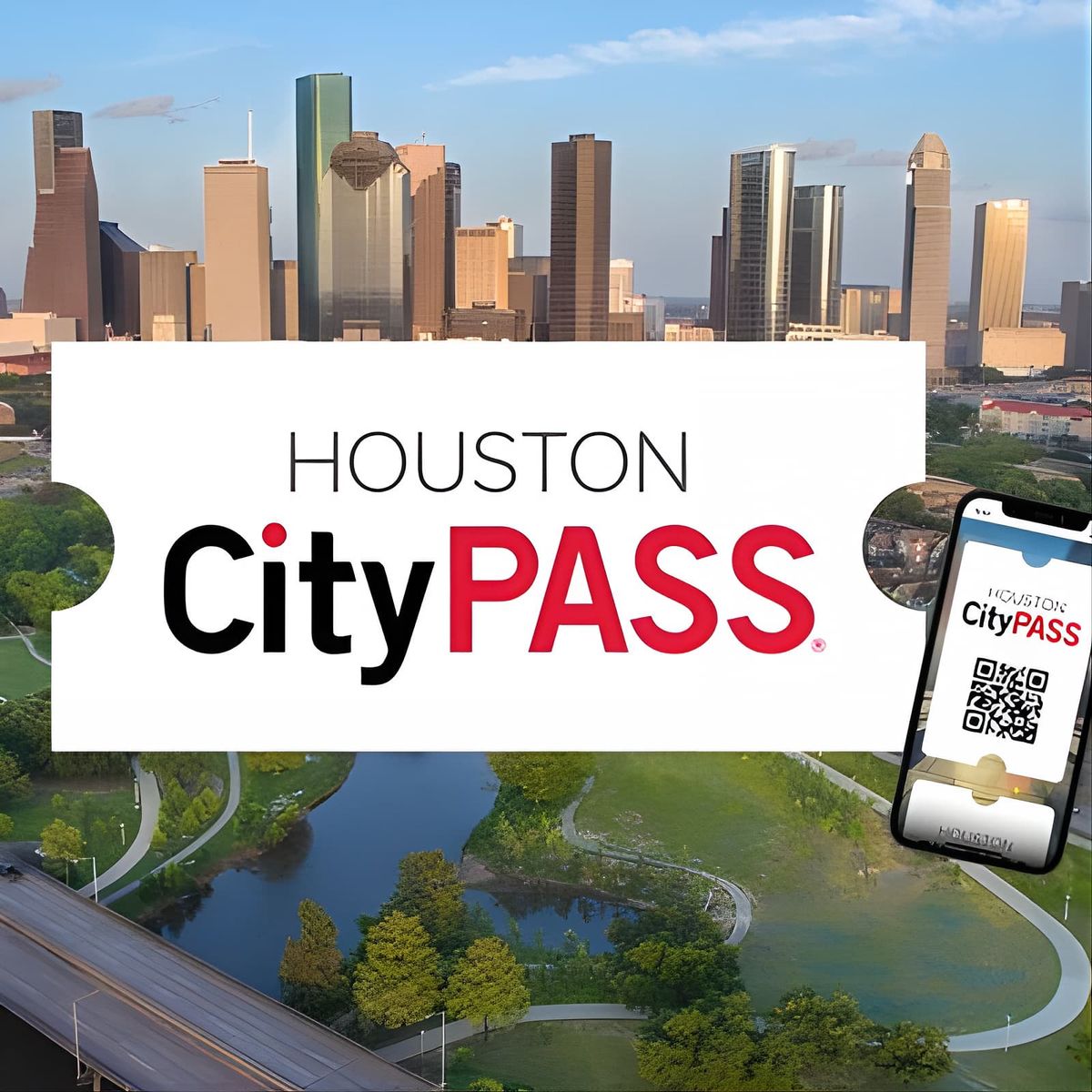 Houston CityPASS\u00ae