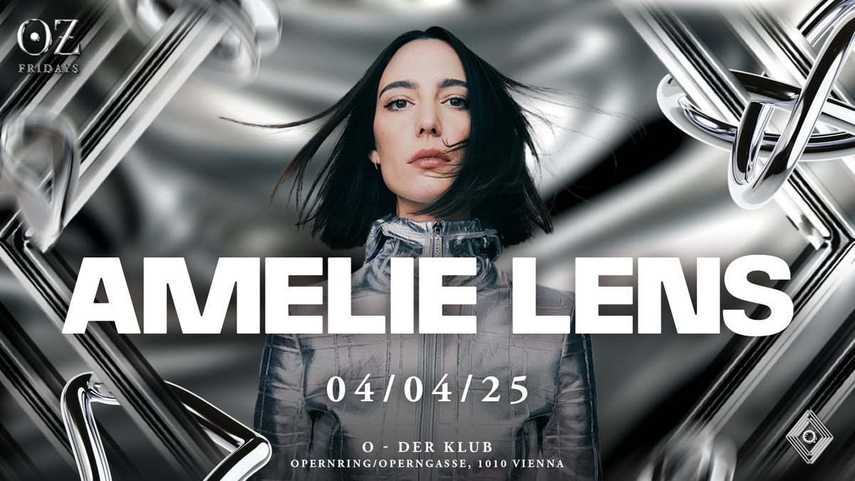 OZ w\/ AMELIE LENS