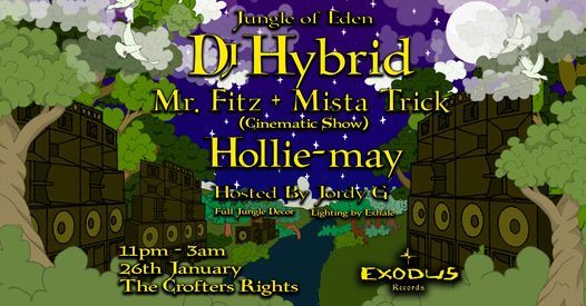 Exodus Pres: Jungle Of Eden - DJ Hybrid, Mr Fitz & Mista Trick & Hollie-may