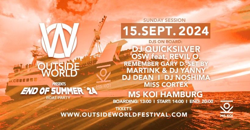OUTSIDE WORLD pres. END OF SUMMER 24 - Boat Party auf der MS KOI