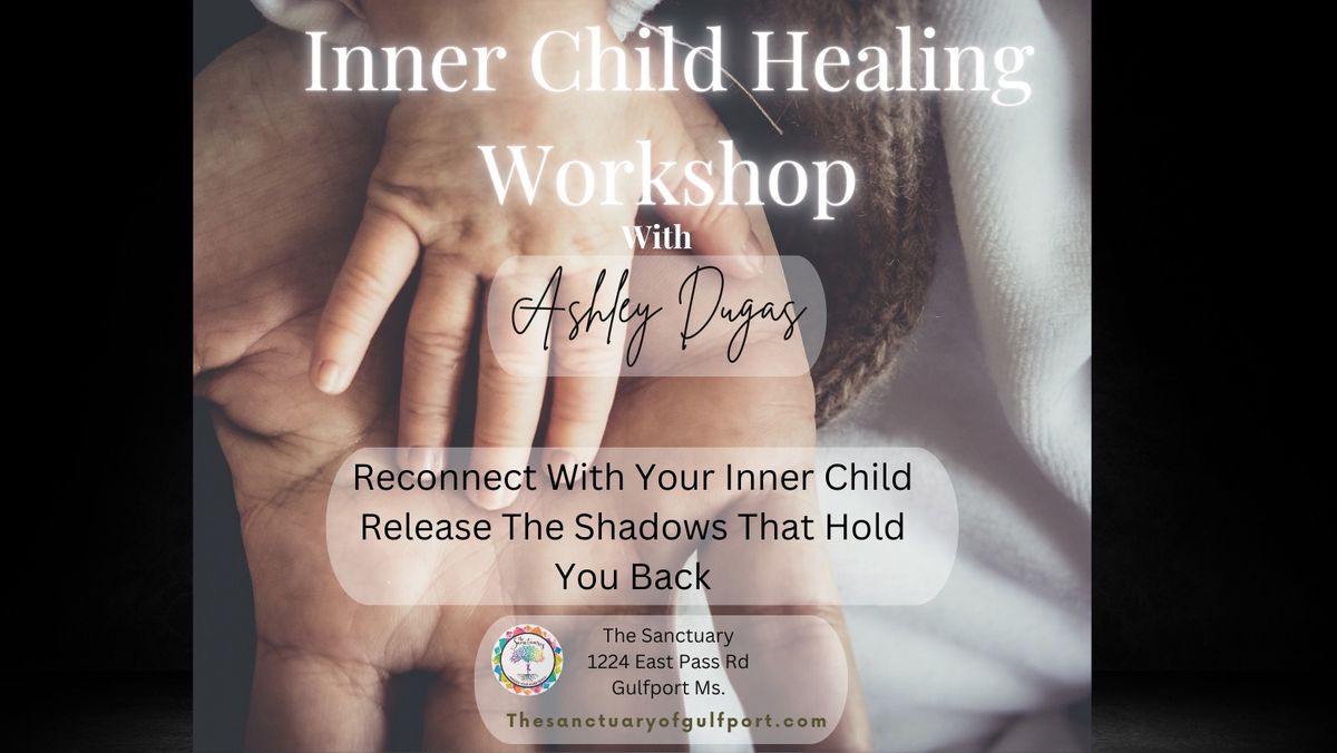 Inner Child Healing Workshop 