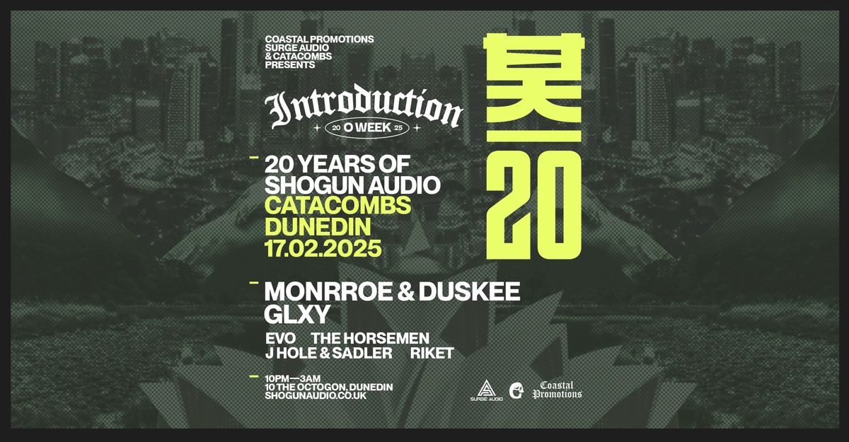 Introduction ft. 20 Years Of Shogun Audio: Monrroe + Duskee & GLXY (UK) | Dunedin O Week 2025