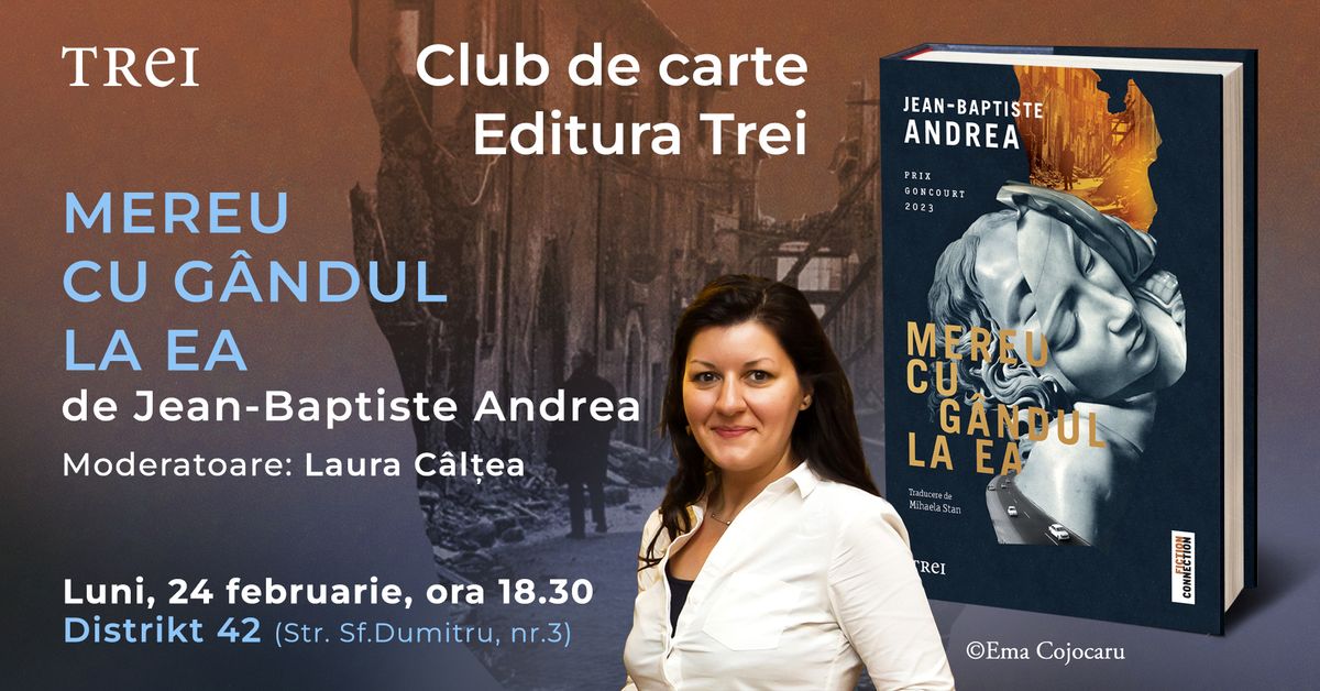 Club de carte Editura Trei - \u201eMereu cu g\u00e2ndul la ea\u201d, de Jean-Baptiste Andrea