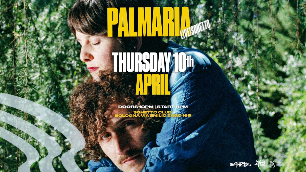 Palmaria | Live! Sghetto Club + Dj set