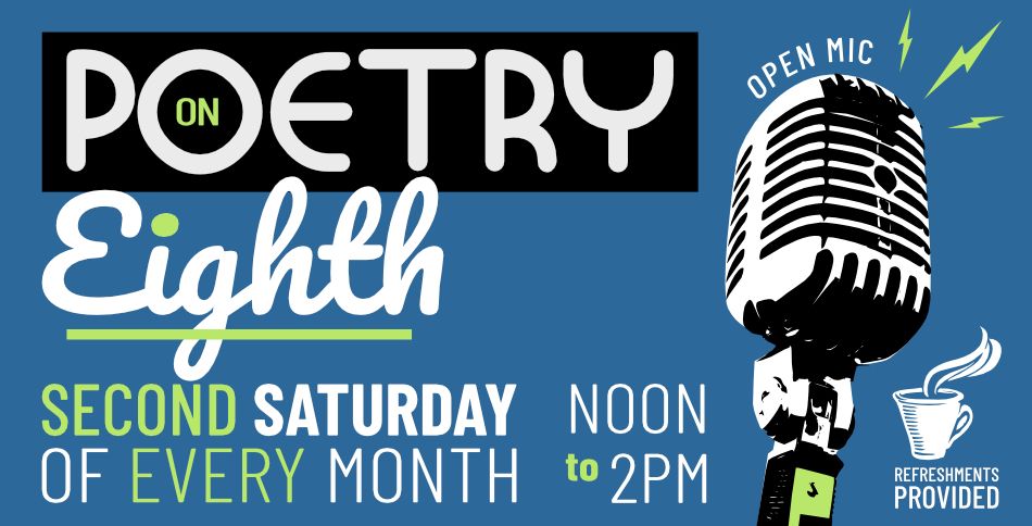 Poetry on Eighth Open Mic