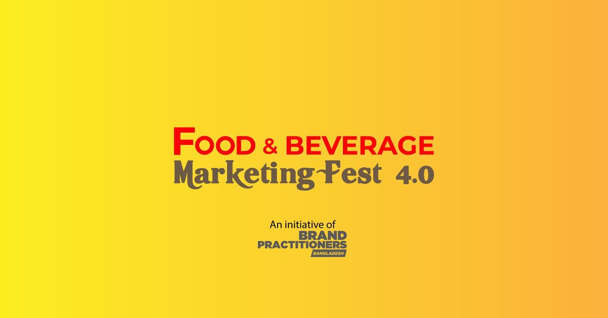 Food & Beverage Marketing Fest 4.0