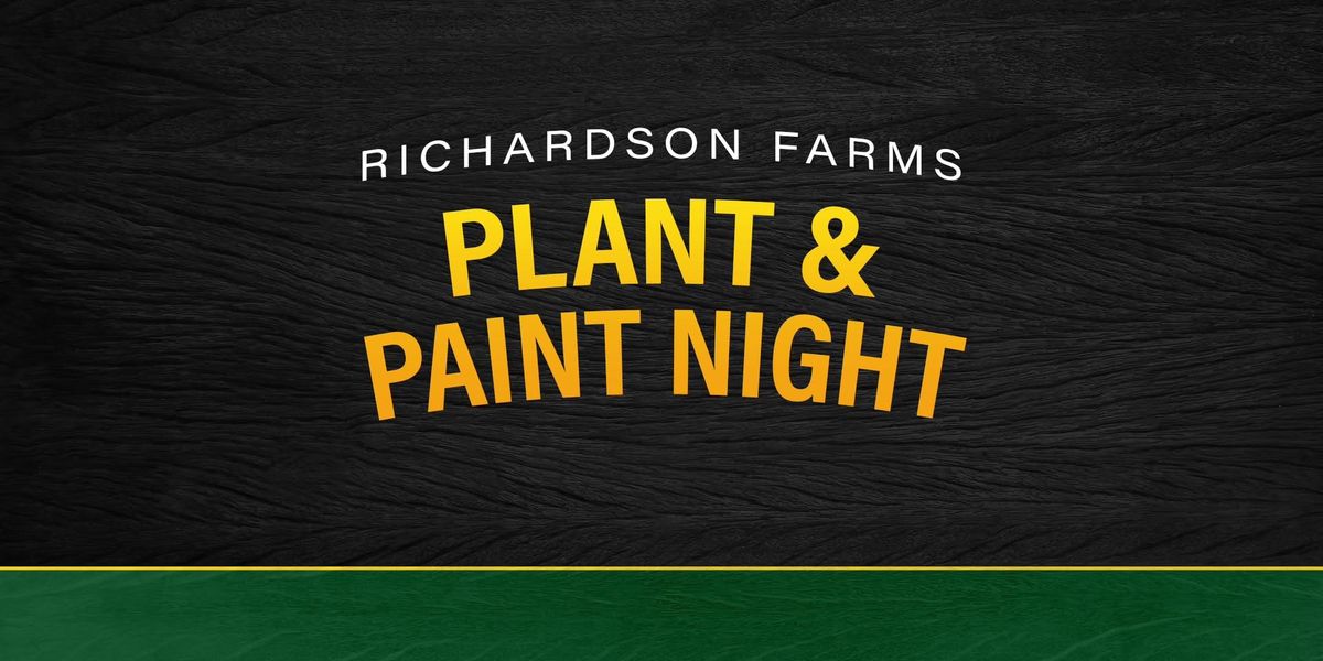 Plant & Paint Night