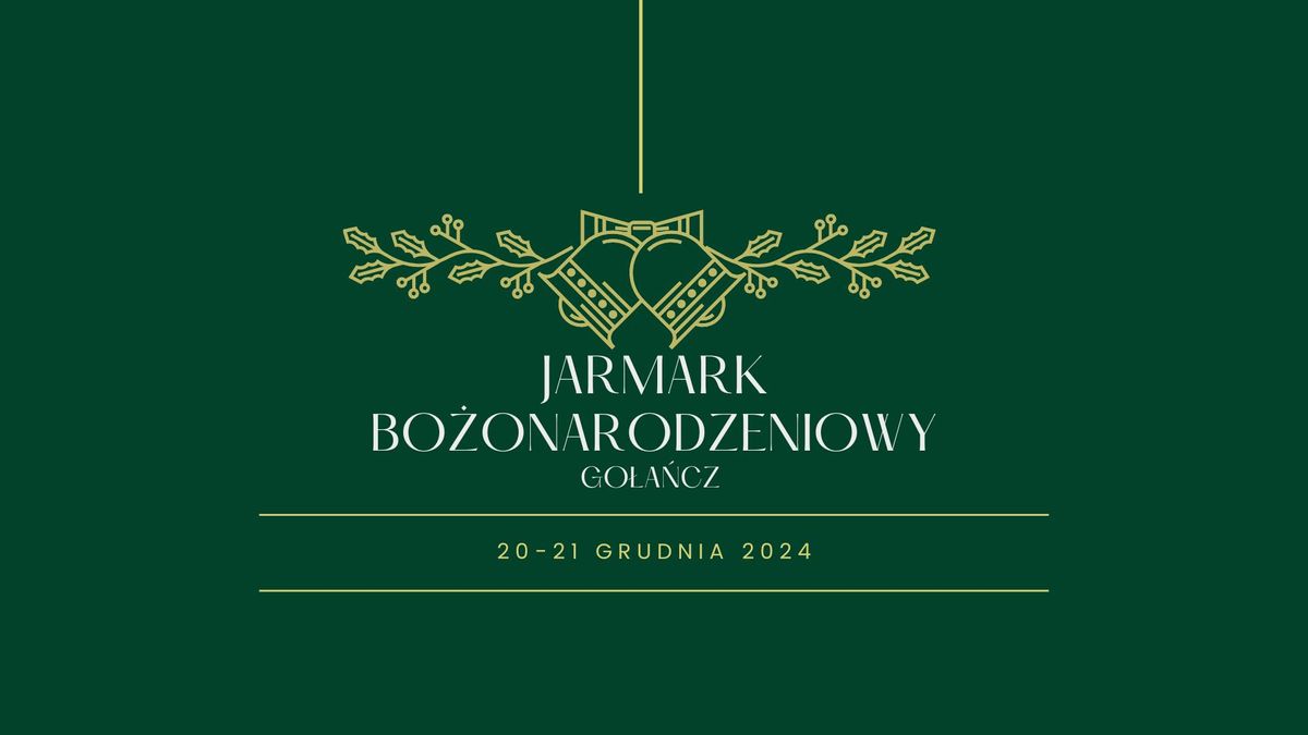 Jarmark Bo\u017conarodzeniowy w Go\u0142a\u0144czy