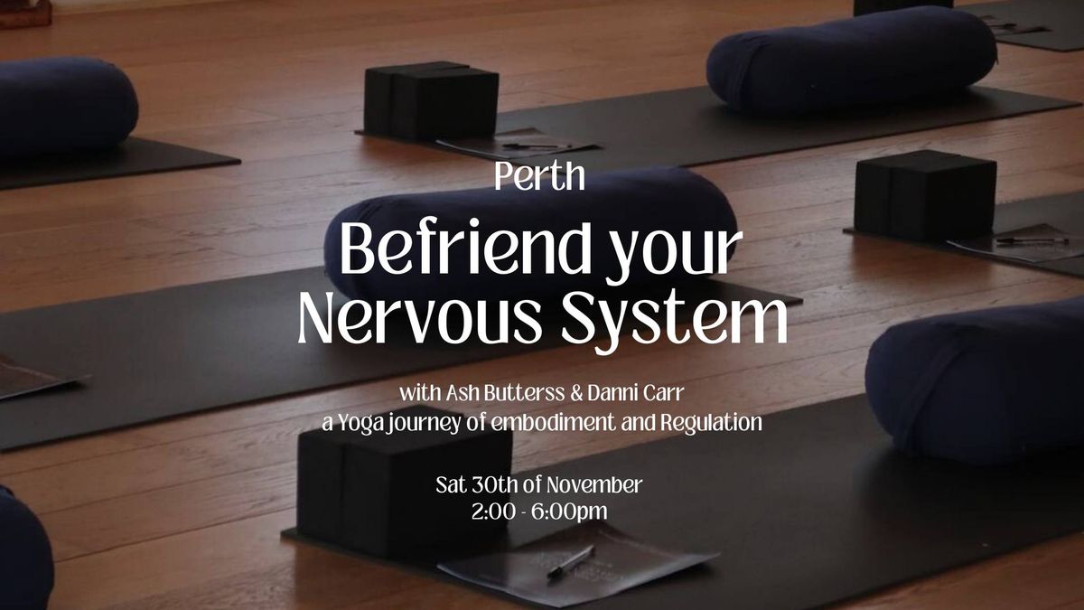 Embody and Befriend your Nervous System with Ash Butterss and Danni Carr