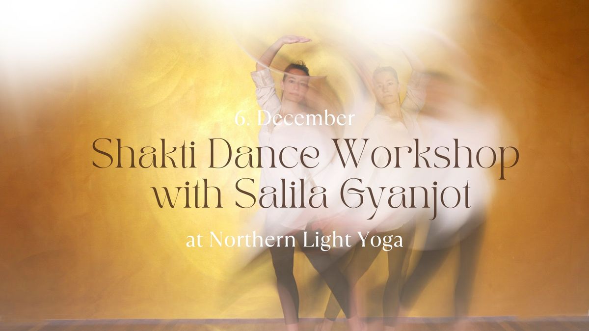 Shakti Dance Workshop  with Salila Gyanjot