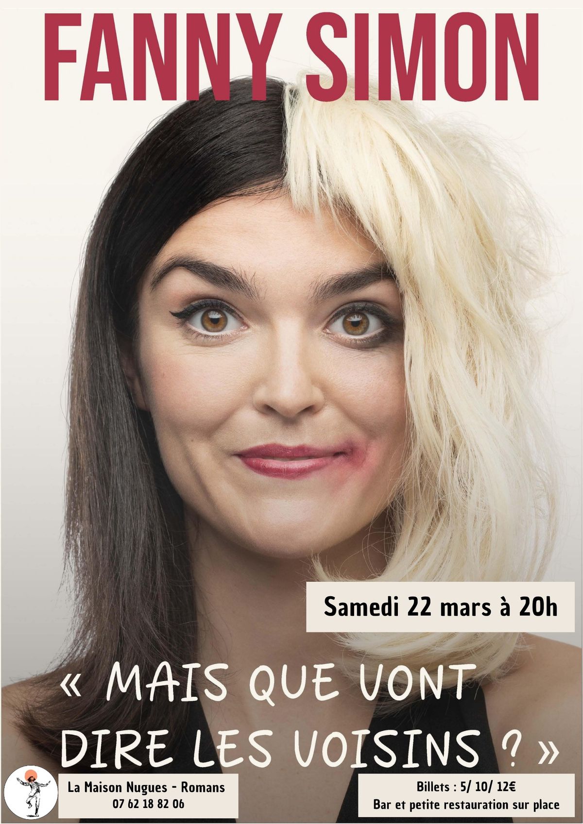 One Woman Show - Fanny Simon "Mais que vont dire les voisins ?"